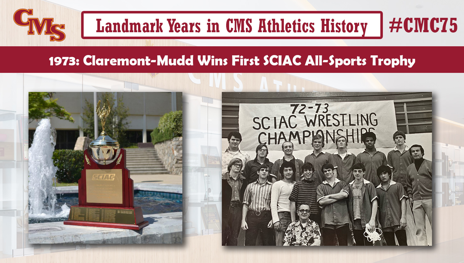 L: The SCIAC All-Sports Trophy R: The 1972-73 wrestling team which won SCIACs