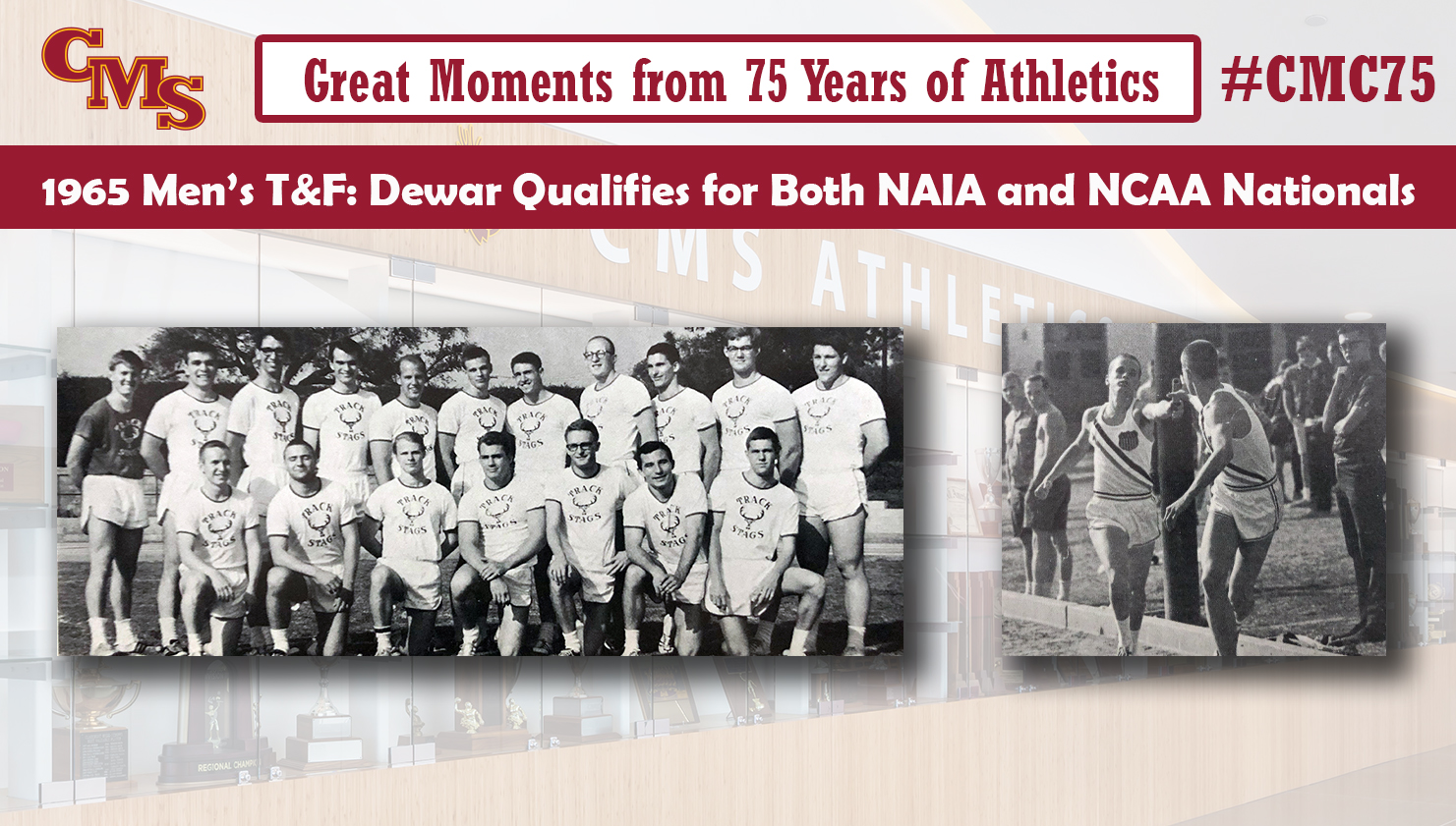A 1965 men's track and field team photo and a shot of Jim Dewar competing. Words over the photo read: Great Moments from 75 Years of Athletics. 1965 Men's Track and Field: Dewar Qualifies for Both NAIA and NCAA Nationals.