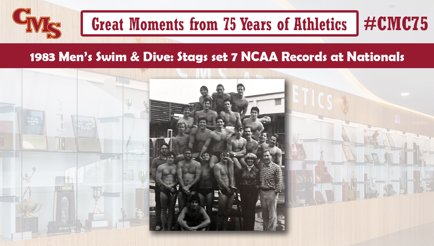 1983 Men's Swim and Dive team shot. Words over the photo read: Great Moments from 75 Years of Athletics. 1983 Men's Swim and Dive: Stags set 7 NCAA Records at Nationals