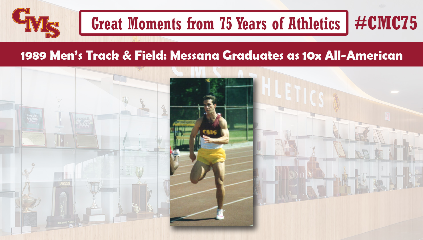 Mark Messana action shot. Words over the photo read: Great Moments from 75 Years of Athletics. 1989 Men's Track & Field: Messana Graduates as 10x All-American