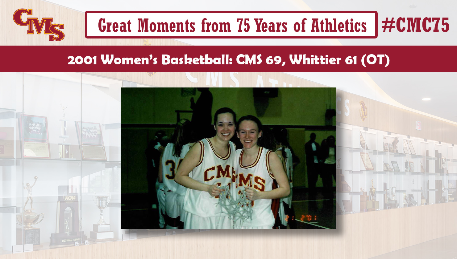 CMC75 Moments: 2001 Women's Basketball Earns SCIAC Title in Overtime