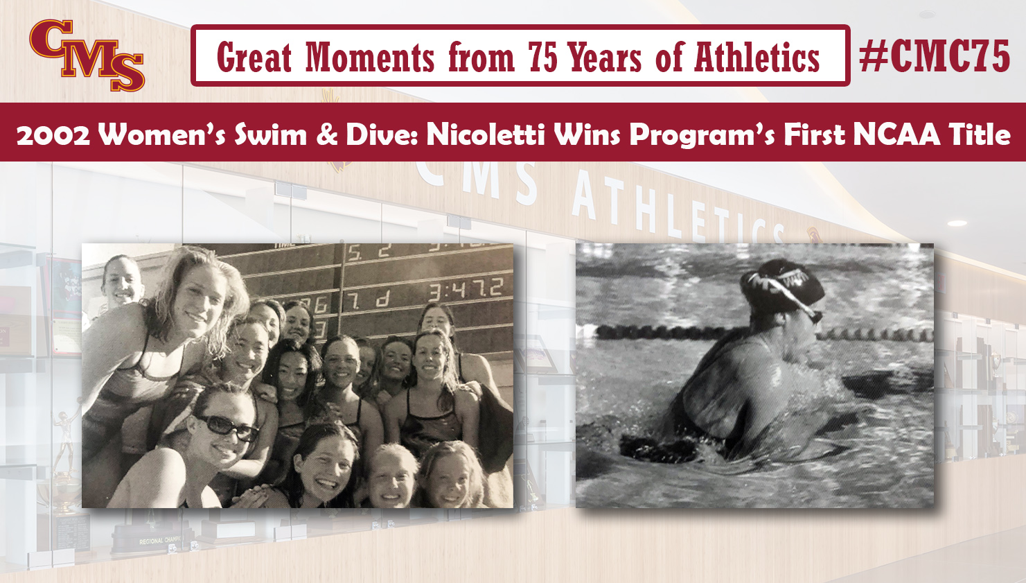 A team photo of the 2002 swim and dive team and an action photo of Suzy Nicoletti. Words over the photo read: Great Moments from 75 Years of Athletics, 2002 Women's Swim & Dive: Nicoletti Wins Program's First NCAA Title