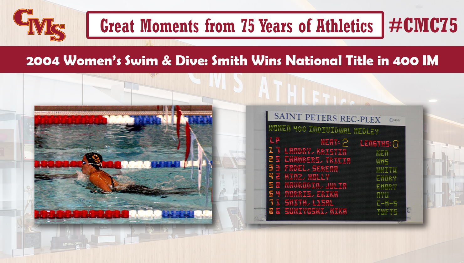 Lisal Smith in action in the 400IM and the scoreboard showing she won. Words over the photo read: Great Moments from 75 Years of Athletics, 2004 Women's Swim & Dive: Smith Wins National Title in 400IM