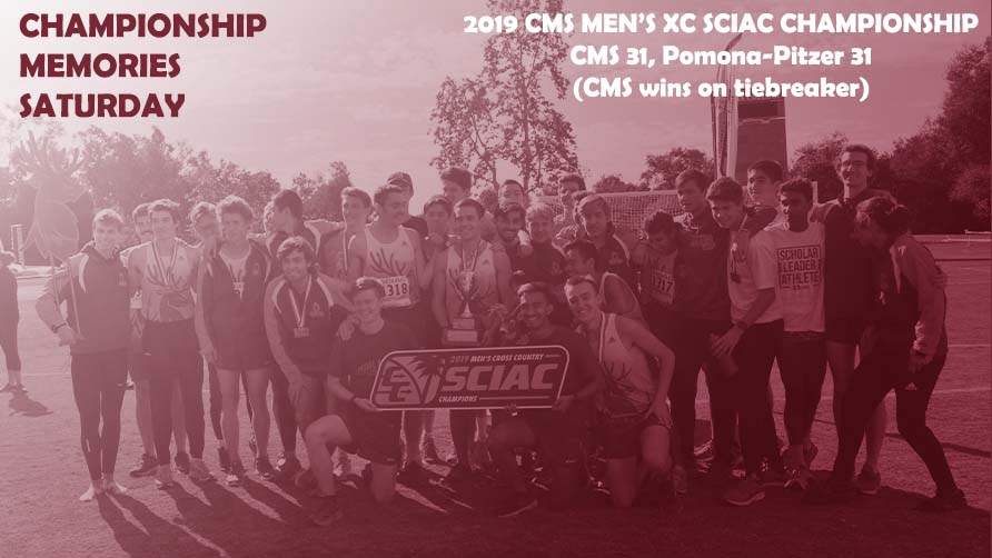 CMS Men's Cross Country celebrating 2019 SCIAC title

Words over the photo read Championship Memories Saturday. CMS Men's XC 2019 SCIAC Championship, CMS 31, Pomona-Pitzer 31 (CMS wins on tiebreaker)